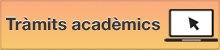 Tràmits acadèmics