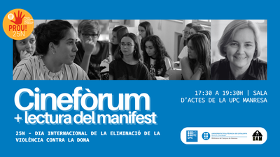 La UPC Manresa se suma als actes del 25N amb un cinefòrum per reflexionar sobre la violència envers les dones