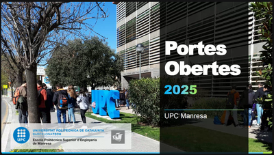 Últimes jornades de portes obertes de graus i sessions informatives de màsters a la UPC Manresa